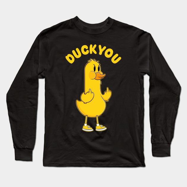 Duck You Long Sleeve T-Shirt by Artthree Studio